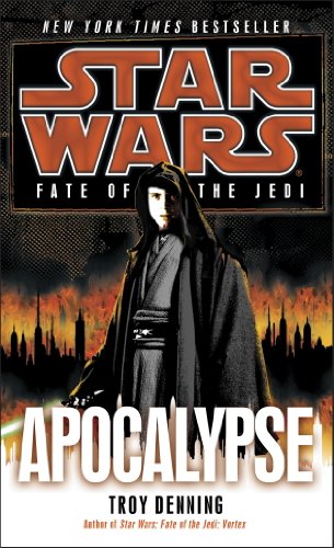 Apocalypse: Star Wars by Troy Denning