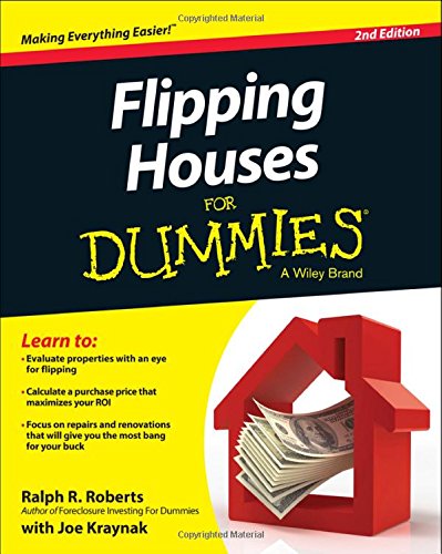 Flipping Houses For Dummies by Ralph R. Roberts