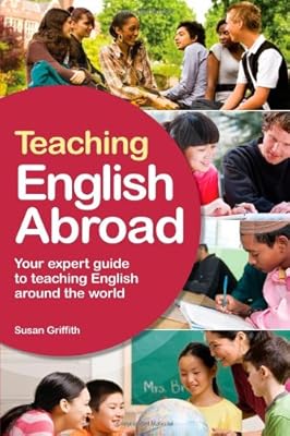 Teaching English Abroad: Your Expert Guide to Teaching English Around the World
