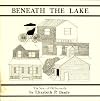 Beneath the Lake - The Story of Old Kernville