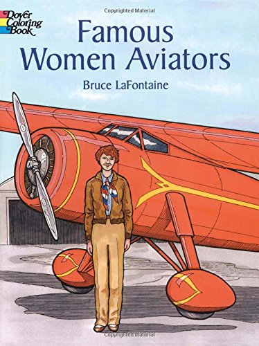 Famous Women Aviators (Dover History Coloring Book)