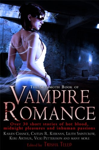 The Mammoth Book of Vampire Romance by Trisha Telep