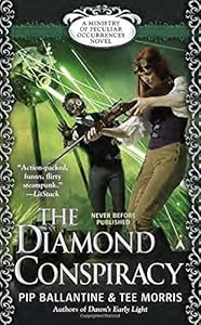 The Diamond Conspiracy: A Ministry of Peculiar Occurrences Novel