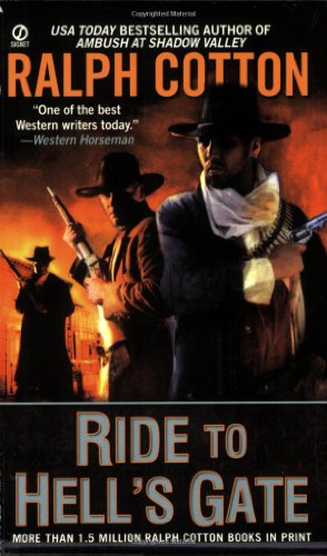 Ride to Hell's Gate by Ralph Cotton
