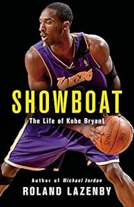 Showboat: The Life of Kobe Bryant