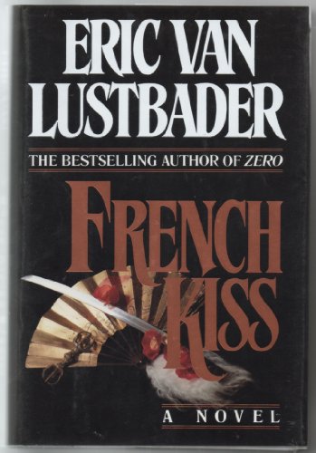 French Kiss by ERIC VAN LUSTBADER