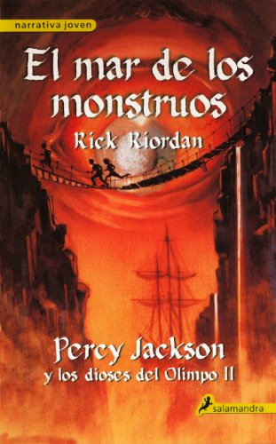 El Mar de los Monstruos = The Sea of Monsters (Percy Jackson & the Olympians) (Spanish Edition) by Rick Riordan