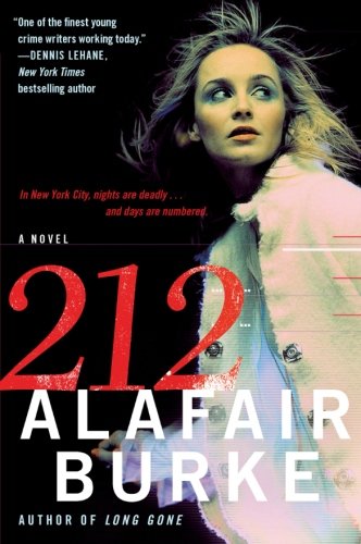 212: A Novel by Alafair Burke