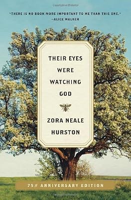 Their Eyes Were Watching God: A Novel