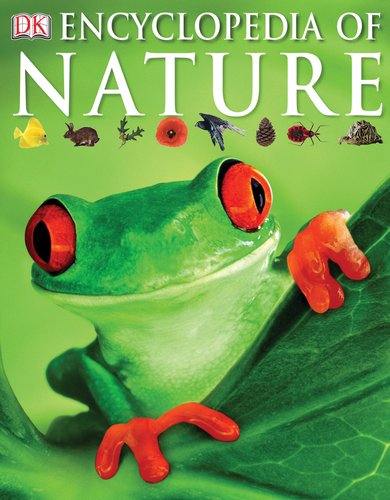 Encyclopedia of Nature by DK Publishing