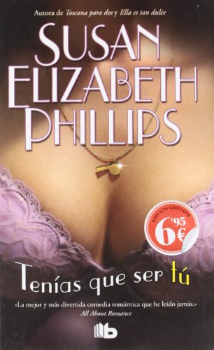 Tenias que ser tu by Susan Elizabeth Phillips
