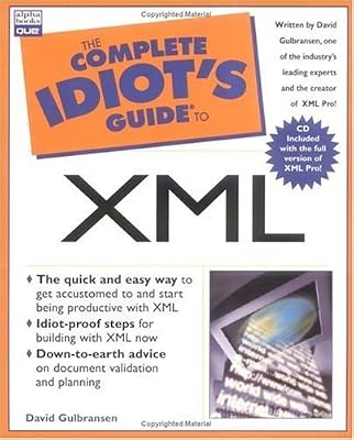 Complete Idiot's Guide to XML (Complete Idiot's Guide)