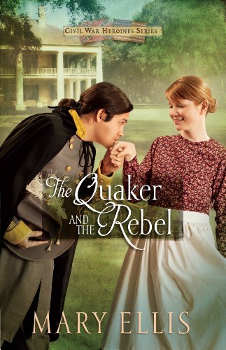 The Quaker and the rebel by Mary Ellis