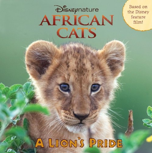 African Cats: A Lion's Pride by Catherine Hapka