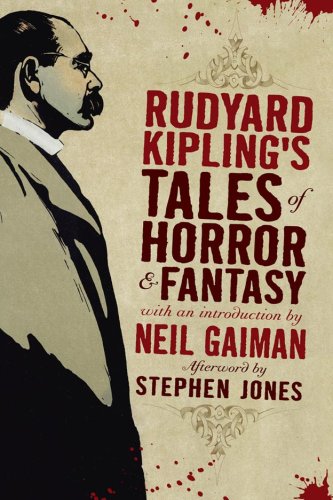 Rudyard Kipling's Tales of Horror and Fantasy by Stephen Jones
