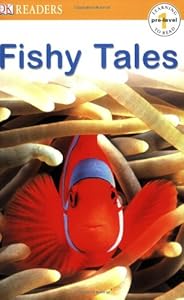 Fishy Tales (DK Readers, Pre -- Level 1)