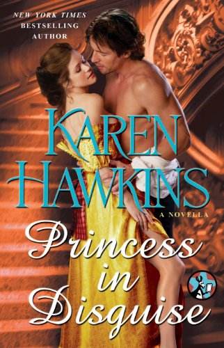 Princess in Disguise: A Novella by Karen Hawkins