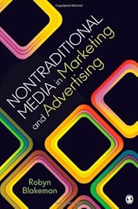 Nontraditional Media in Marketing and Advertising