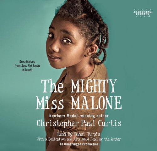 Mighty Miss Malone by Christopher Paul Curtis