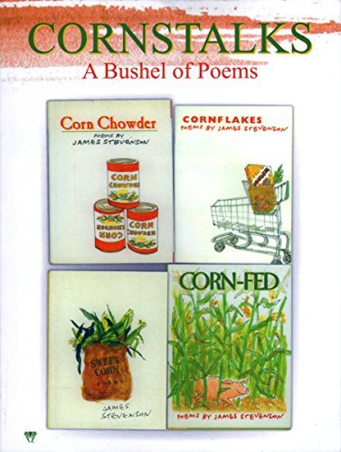 Cornstaks a Bushel of Poems by James Stevenson