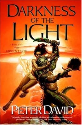 Darkness of the Light (The Hidden Earth Chronicles)