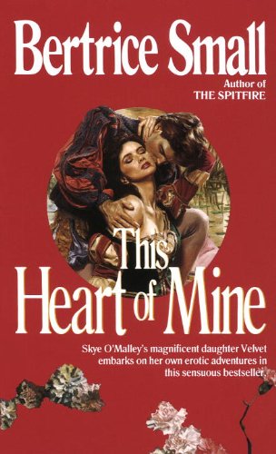 This Heart of Mine by Bertrice Small