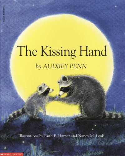 The Kissing Hand by Audrey Penn