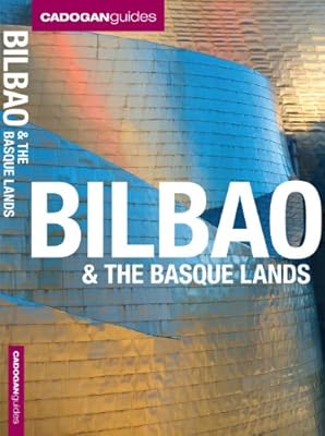 Cadogan Guides Bilbao &amp; the Basque Lands