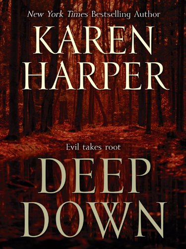 Deep Down (Thorndike Core) by Karen Harper