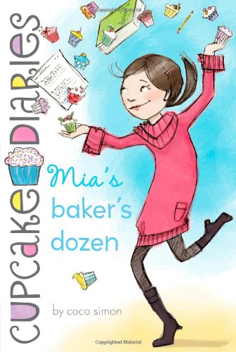 Mia's Baker's Dozen by Coco Simon