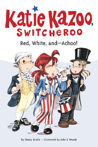 Red, White, and--Achoo! #33 by Nancy Krulik