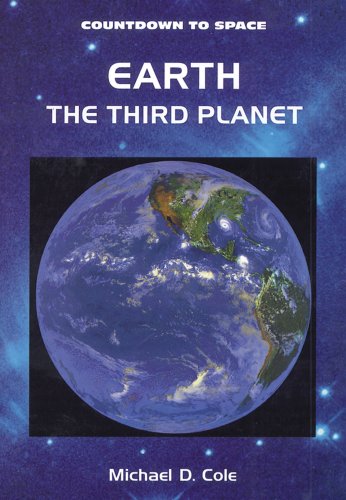 Earth the Third Planet (Countdown to Space) by Michael Cole