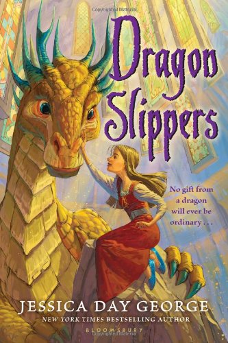 Dragon Slippers by Jessica Day George