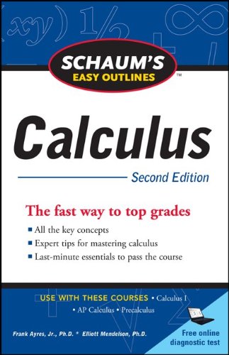 Schaum's Easy Outline of Calculus, Second Edition (Schaum's Easy Outlines) by Elliott Mendelson