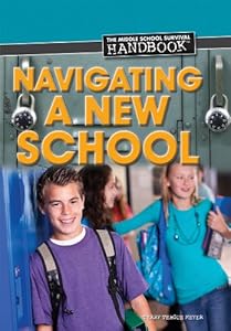 Navigating a New School by Terry Teague Meyer