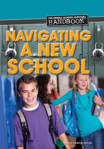 Navigating a New School by Terry Teague Meyer