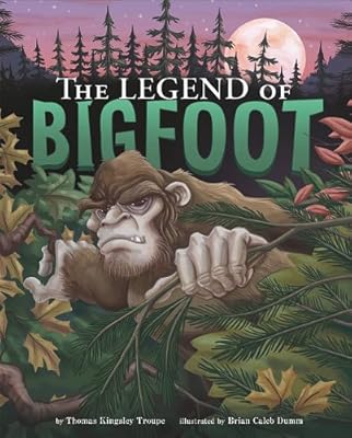 The Legend of Bigfoot (Legend Has It)