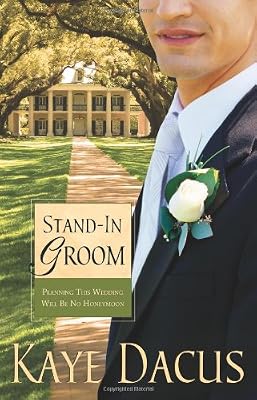Stand-in Groom (Brides of Bonneterre, Book 1)