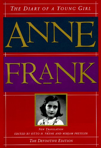The Diary of a Young Girl by Ann Frank 
			
			
		
		
		
       	 
       		
       			,