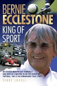 Bernie Ecclestone - King of Sport