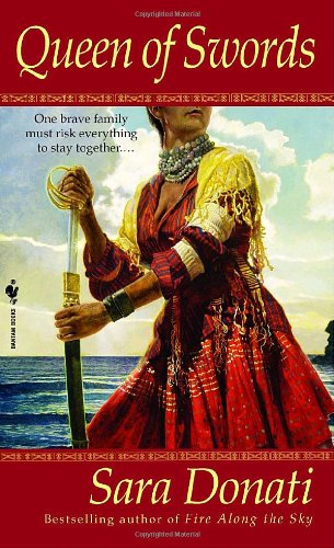 Queen of Swords by Sara Donati