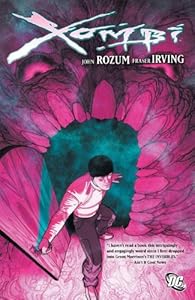 Xombi by John Rozum