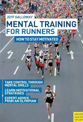 Mental Training for Runners: How to Stay Motivated
