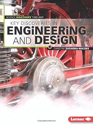 Key discoveries in engineering and design