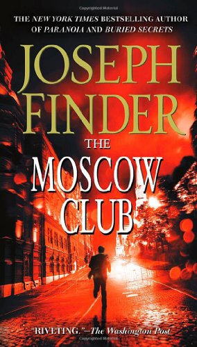 The Moscow Club by Joseph Finder