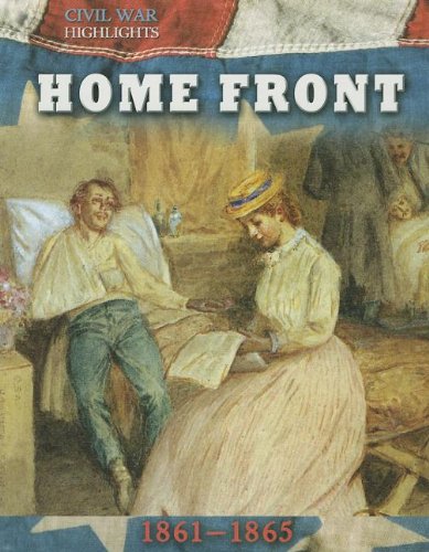 Home Front: 1861-1865 by Tim Cooke