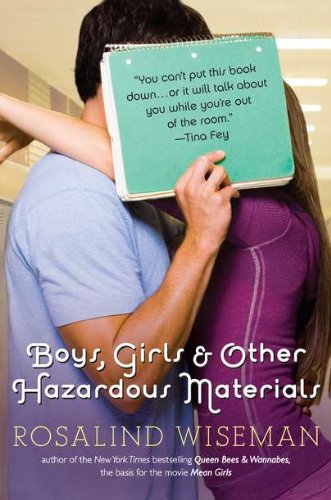 Boys, girls, and other hazardous materials by Rosalind Wiseman