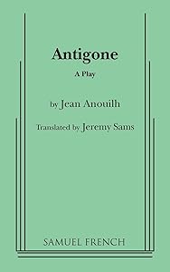 Antigone by Jean Anouilh