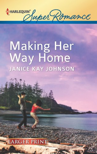 Making Her Way Home by Janice Johnson