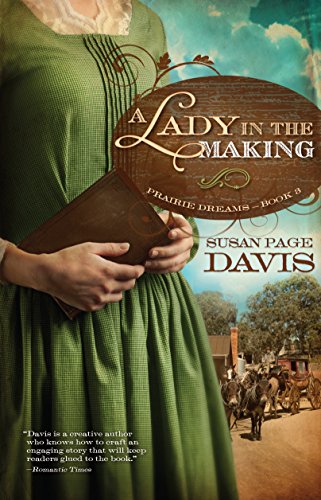 A Lady in the Making by Susan Page Davis